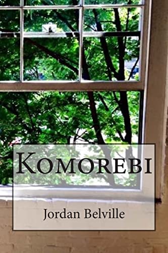 Komorebi: Komorebi von CREATESPACE