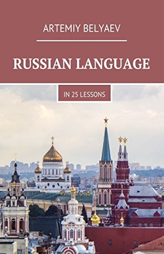 Russian language in 25 lessons (Russian Language lessons) von CREATESPACE