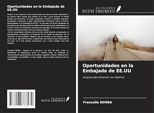 Oportunidades en la Embajada de EE.UU: Lenguas para alcanzar sus objetivos von Ediciones Nuestro Conocimiento