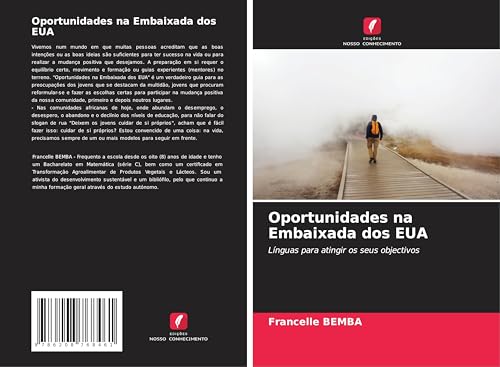 Oportunidades na Embaixada dos EUA: Línguas para atingir os seus objectivos von Edições Nosso Conhecimento