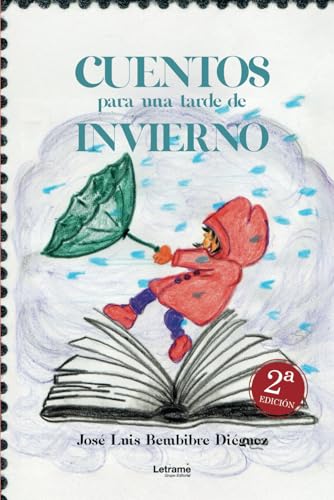 Cuentos para una tarde de invierno (Literatura infantil, Band 1) von Letrame