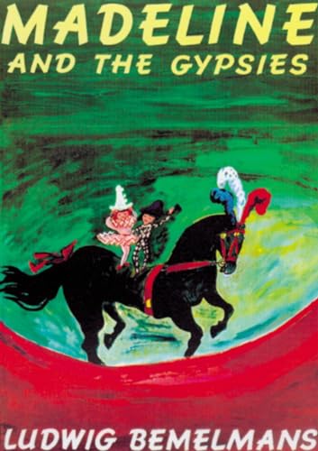 Madeline and the Gypsies Madeline and the Gypsies