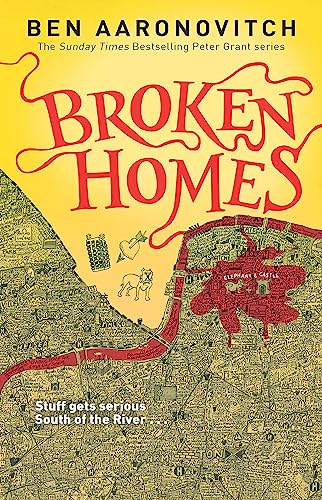Broken Homes: Book 4 in the #1 bestselling Rivers of London series (A Rivers of London novel) Broken Homes: Book 4 in the #1 bestselling Rivers of London series (A Rivers of London novel)