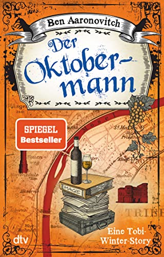 Der Oktobermann: Kurzroman (Die Flüsse-von-London-Reihe (Peter Grant)) von dtv Verlagsgesellschaft
