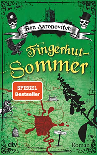 Fingerhut-Sommer: Roman (Die Flüsse-von-London-Reihe (Peter Grant), Band 5) von dtv Verlagsgesellschaft