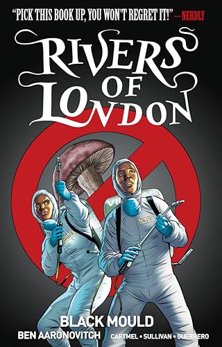 Rivers of London - Black Mould