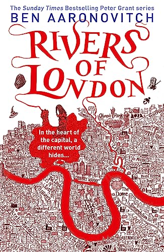 Rivers of London: Book 1 in the #1 bestselling Rivers of London series (A Rivers of London novel) von Gollancz