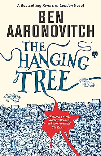 The Hanging Tree: Book 6 in the #1 bestselling Rivers of London series (A Rivers of London novel) von Gollancz
