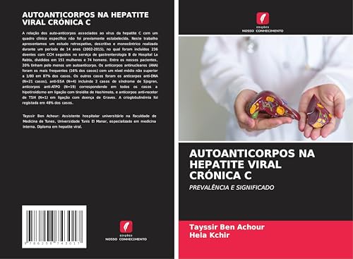 AUTOANTICORPOS NA HEPATITE VIRAL CRÓNICA C: PREVALÊNCIA E SIGNIFICADO von Edições Nosso Conhecimento