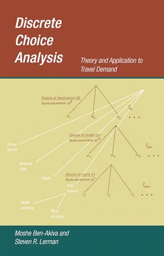Discrete Choice Analysis: Theory and Application to Travel Demand (Transportation Studies, Band 9) von MIT Press