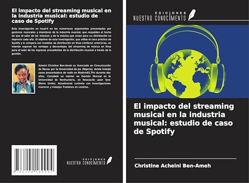 El impacto del streaming musical en la industria musical: estudio de caso de Spotify von Ediciones Nuestro Conocimiento