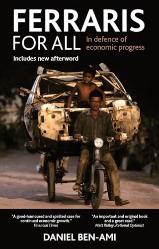 Ferraris for all: In Defence of Economic Progress