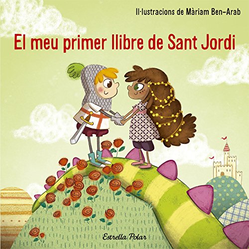 El meu primer llibre de Sant Jordi (Llibres de Sant Jordi)