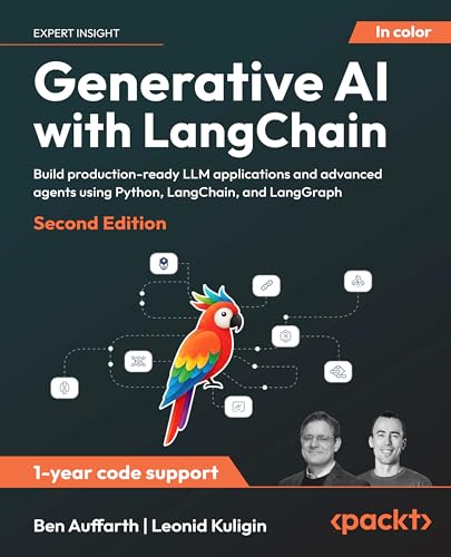 Generative AI with LangChain: Build production-ready LLM applications and advanced agents using Python, LangChain, and LangGraph von Packt Publishing