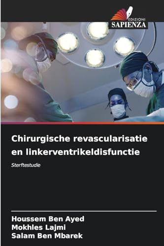Chirurgische revascularisatie en linkerventrikeldisfunctie: Sterftestudie von Edizioni Sapienza