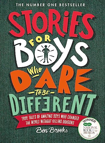 Stories for Boys Who Dare to be Different: true tales of amazing boys who changed the world without killing dragons von Quercus