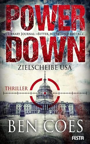 Power Down - Zielscheibe USA: Thriller (Festa CRIME)