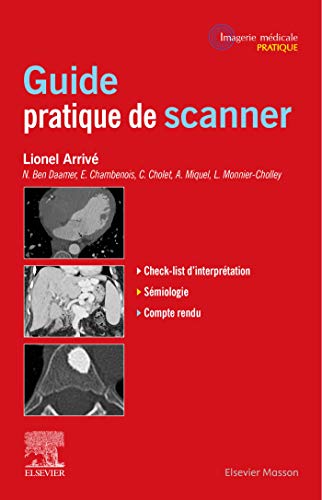 Guide pratique de scanner von Elsevier Masson