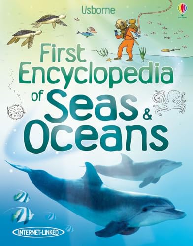 First Encyclopedia of Seas and Oceans: 1 (First Encyclopedias) von Usborne Publishing Ltd