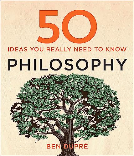 50 Philosophy Ideas You Really Need to Know (50 Ideas You Really Need to Know series) von Quercus