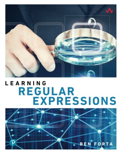Learning Regular Expressions (Pearson Addison-Wesley Learning) von Addison-Wesley Professional