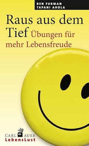 Raus aus dem Tief: Übungen für mehr Lebensfreude