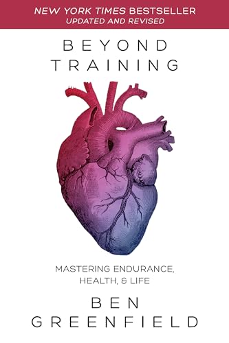 Beyond Training: Mastering Endurance, Health & Life von Victory Belt Publishing