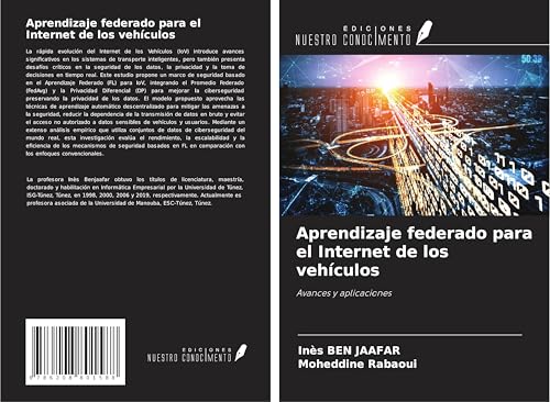 Aprendizaje federado para el Internet de los vehículos: Avances y aplicaciones von Ediciones Nuestro Conocimiento