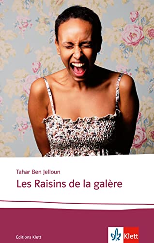 Les raisins de la galère: Französische Lektüre für die Oberstufe (Éditions Klett)