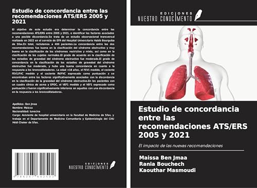 Estudio de concordancia entre las recomendaciones ATS/ERS 2005 y 2021: El impacto de las nuevas recomendaciones von Ediciones Nuestro Conocimiento