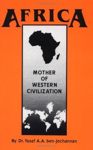 Africa: Mother of Western Civilization (African-American Heritage Series) von Black Classic Press
