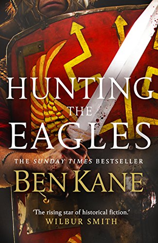 Hunting the Eagles: Volume 2 (Eagles of Rome, Band 2) von Arrow