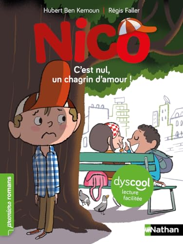 Nico : C'est nul, un chagrin d'amour ! Dyscool von NATHAN