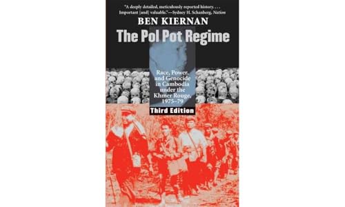 The Pol Pot Regime - Race, power, and Genocide in Cambodia under the Khmer Rouge, 1975-79: Race, Power, and Genocide in Cambodia Under the Khmer Rouge, 1975-79 von Yale University Press