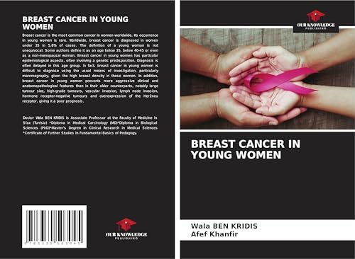 BREAST CANCER IN YOUNG WOMEN: DE von Our Knowledge Publishing