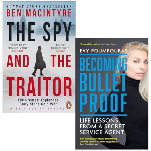 The Spy and the Traitor By Ben MacIntyre & Becoming Bulletproof By Evy Poumpouras 2 Books Collection Set