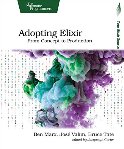 Adopting Elixir: From Concept to Production von Pragmatic Bookshelf