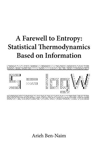 FAREWELL TO ENTROPY,A: Statistical Thermodynamics Based on Information