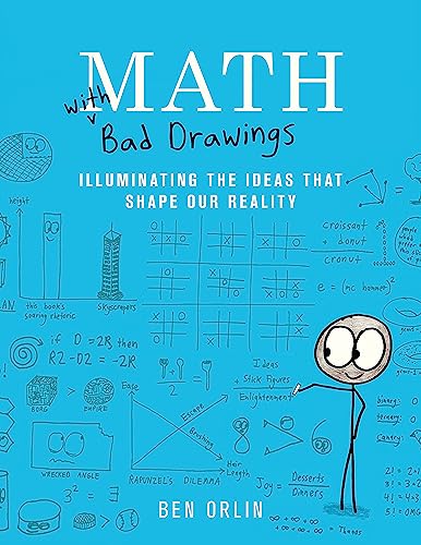 Math with Bad Drawings: Illuminating the Ideas That Shape Our Reality von Black Dog & Leventhal Publishers