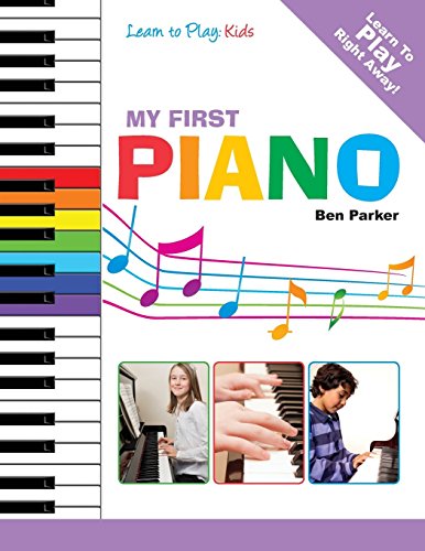 My First Piano: Learn To Play: Kids