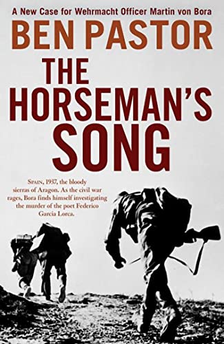 The Horseman's Song (Martin Bora, Band 6) von Bitter Lemon Press