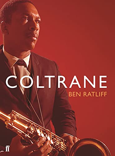 Coltrane: The Story of a Sound von Faber & Faber
