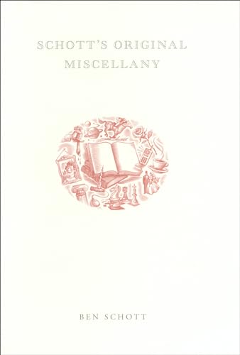 Schott's Original Miscellany Schott's Original Miscellany