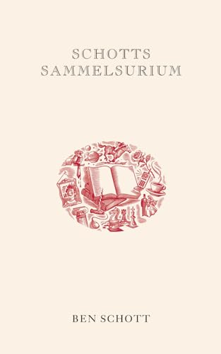 Schotts Sammelsurium: Geschenkbuchedition