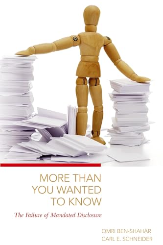 More Than You Wanted to Know: The Failure of Mandated Disclosure von Princeton University Press