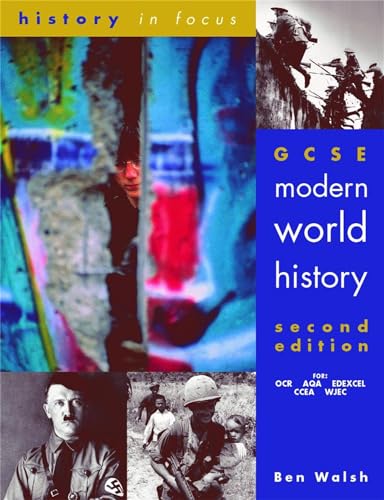 GCSE Modern World History, Second Edition Student Book (History In Focus)