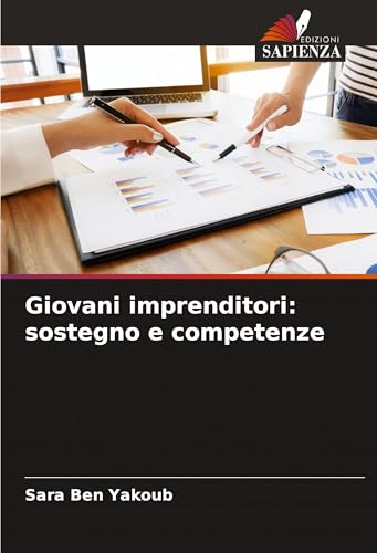 Giovani imprenditori: sostegno e competenze: DE von Edizioni Sapienza