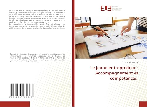 Le jeune entrepreneur : Accompagnement et compétences von Éditions universitaires européennes