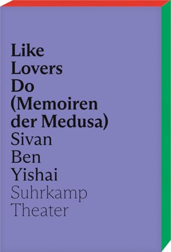Like Lovers Do (Memoiren der Medusa): audio reading included