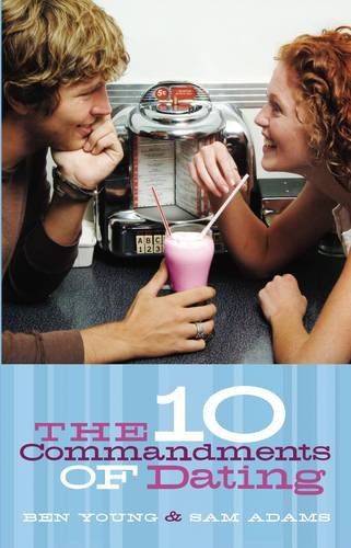 10 Commandments of Dating, The - Student Edition von Thomas Nelson